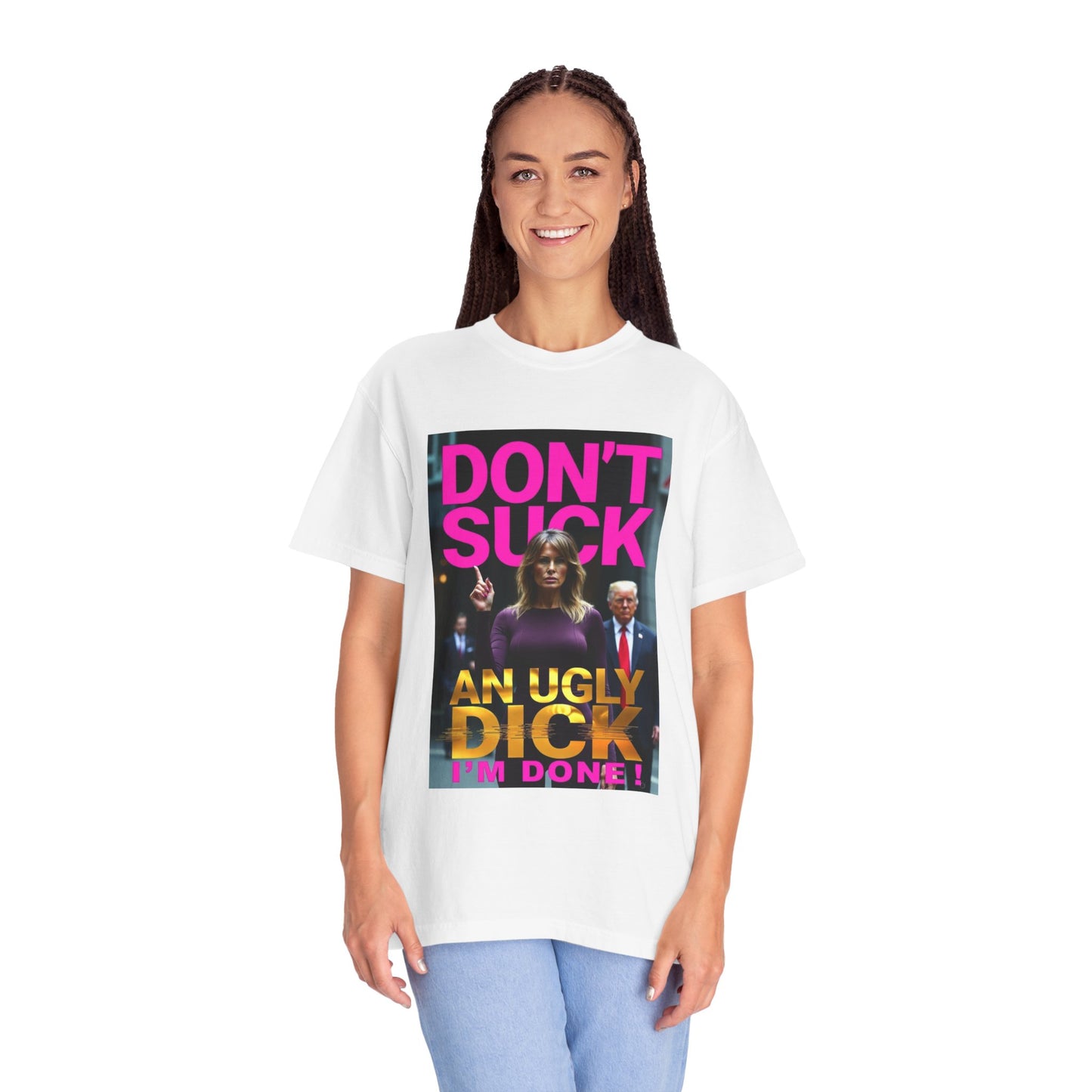 Don't Suck an Ugly Dick Unisex Tee Shirt