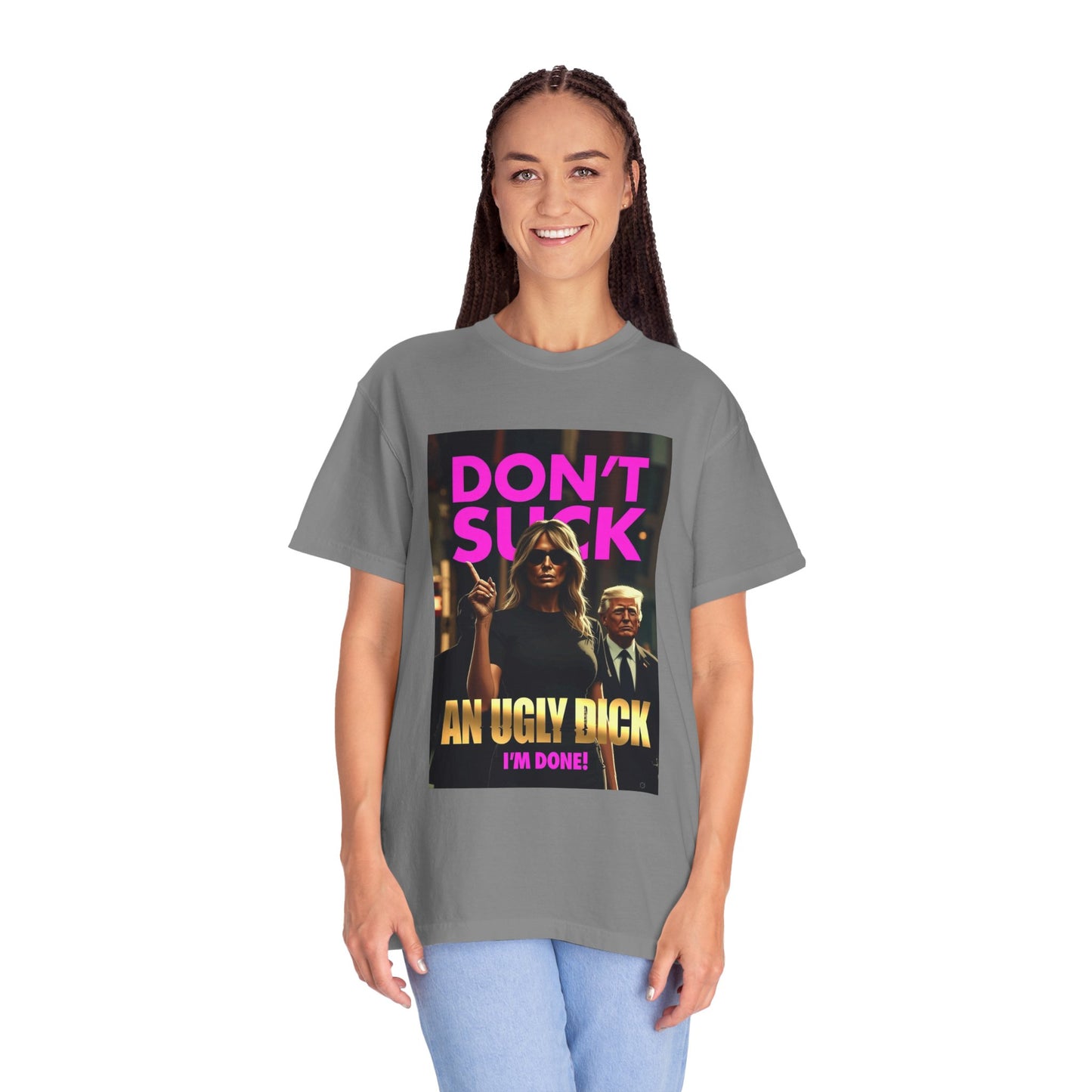 Don't Suck an Ugly Dick Unisex Tee Shirt