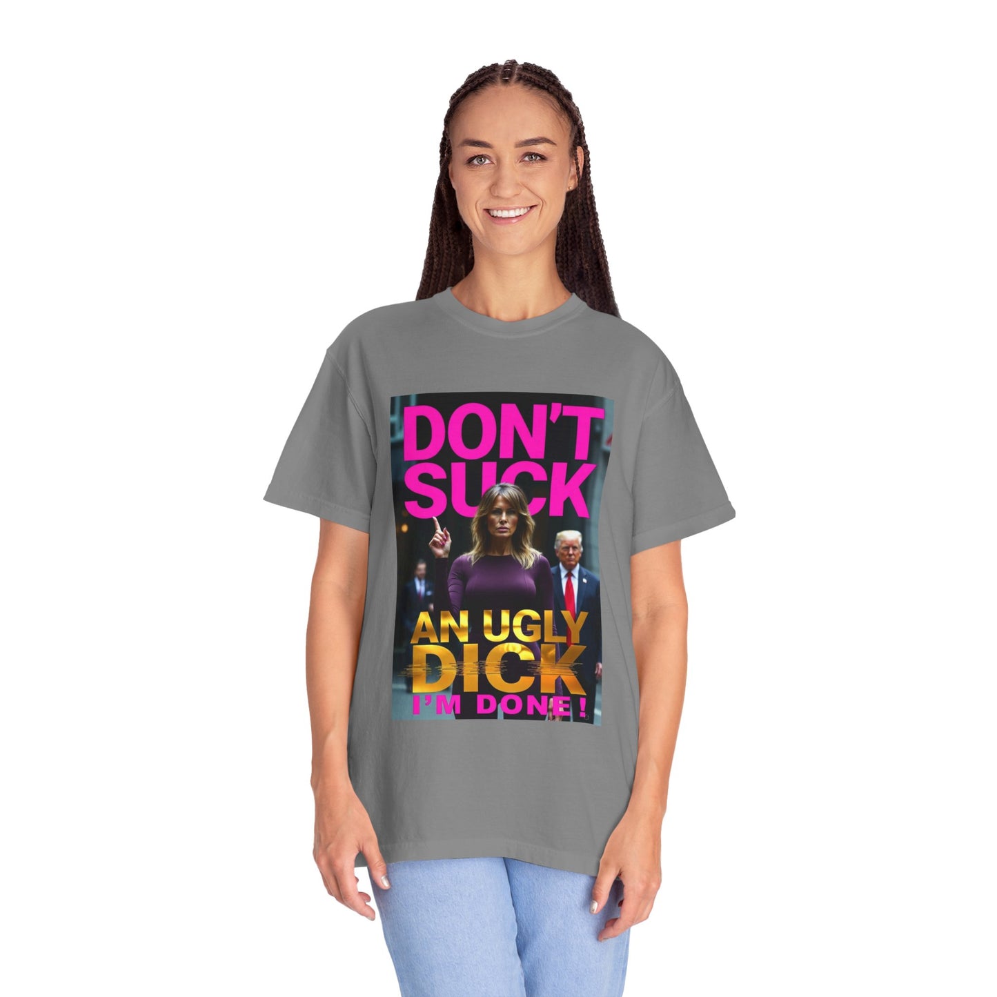 Don't Suck an Ugly Dick Unisex Tee Shirt